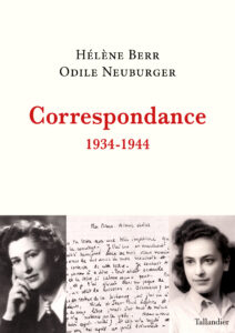 heleneberr-odileneuburger-correspondance-lelieudocumentaire