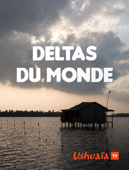 Deltas du Monde - Le Yukon Le Monde Sauvage de l'Arctique