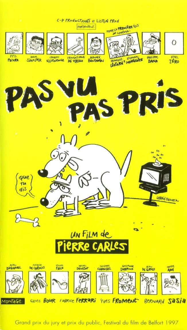 Pas vu Pas pris - Pierre Carles