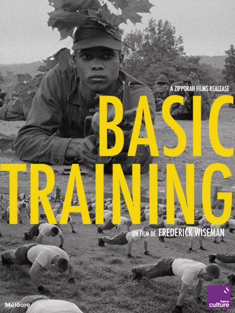 aff Basic-training - frederick wiseman - le lieu documentaire
