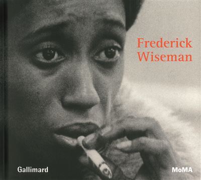 Frederick-Wiseman-catalogue retrospective Moma - le lieu documentaire