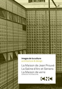 la maison de jean prouvé la maison de verre - stan neumann - le lieu documentaire-couv