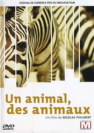 nicolas philibert - un animal des animaux - le lieu documentaire-aff