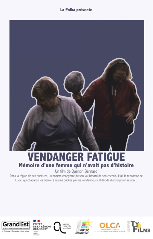 VendangerFatigue-QuentinBernard-labfilms-festival du film de l'Est 2023 - le lieu documentaire - strasbourg focus films grand est-aff
