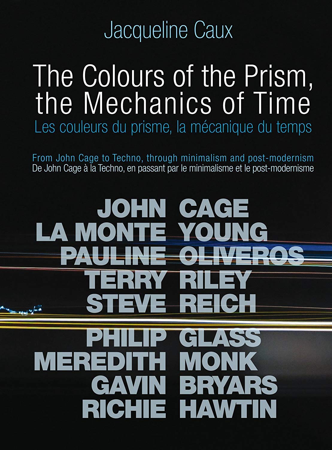 The Colours of the Prism - Jacqueline Caux - Le lieu documentaire