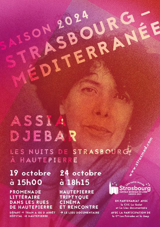visuel-Assia-Djebar-lelieudocumentaire-strasbourg méditerranée-2024