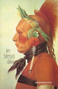 Jim Harrison - Dalva-bourgois - le lieu documentaire