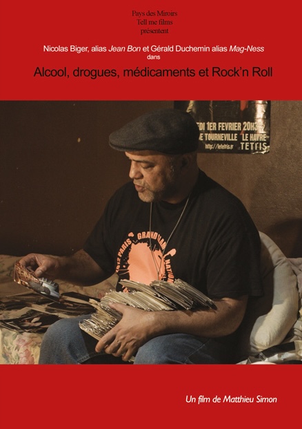 aff-Alcool-drogues-medicaments-et-Rockn-Roll-matthieu simon-lelieudocumentaire-maisonsentementale
